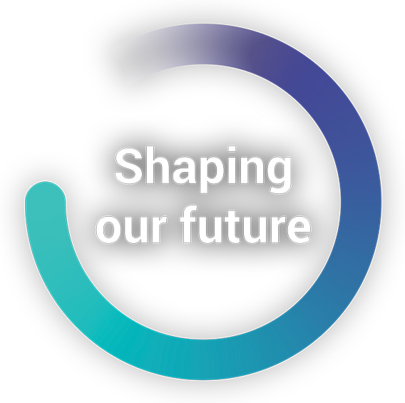 Shaping our future