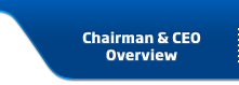 Chairman & CEO Overview